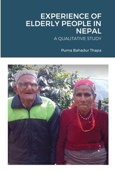 Paperback Experience of Elderly People in Nepal: A Qualitative Study Book