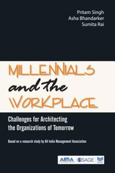 Paperback Millennials and the Workplace: Challenges for Architecting the Organizations of Tomorrow Book