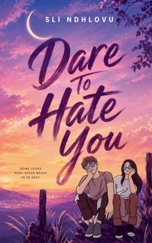 Dare To Hate You