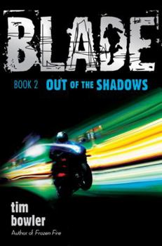 Out of the Shadows - Book #2 of the Blade