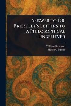 Paperback Answer to Dr. Priestley's Letters to a Philosophical Unbeliever Book