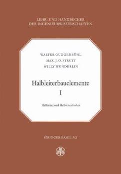 Paperback Halbleiterbauelemente: Band I Halbleiter Und Halbleiterdioden [German] Book