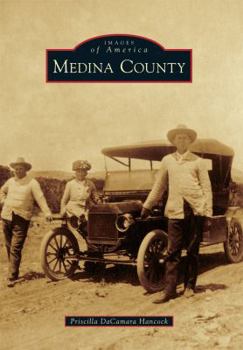 Medina County - Book  of the Images of America: Texas