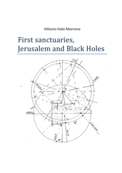 Paperback First sanctuaries - Jerusalem and Black Holes Book