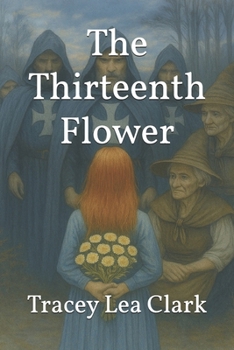 Paperback The Thirteenth Flower Book