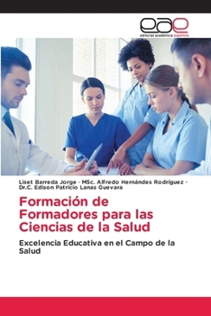 Paperback Formación de Formadores para las Ciencias de la Salud [Spanish] Book