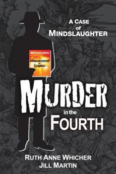 Paperback Murder in the Fourth: A case of Mindslaughter Book