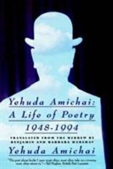 Paperback Yehuda Amichai: A Life of Poetry, 1948-1994 Book