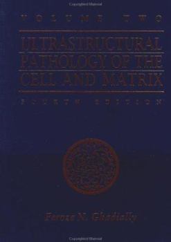Hardcover Ultrastructural Pathology of the Cell and Matrix (2) Book
