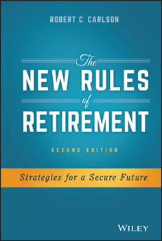 Hardcover The New Rules of Retirement: Strategies for a Secure Future Book