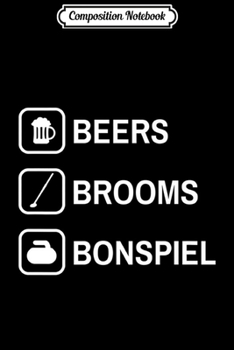 Composition Notebook: Beers Brooms Bonspiel Icon Curling Funny Graphic  Journal/Notebook Blank Lined Ruled 6x9 100 Pages
