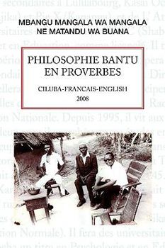 Paperback Philosophie Bantu En Proverbes Book