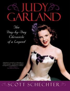 Paperback Judy Garland: The Day-by-Day Chronicle of a Legend Book