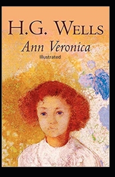 Paperback Ann Veronica Illustrated Book