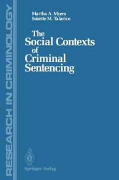 Paperback The Social Contexts of Criminal Sentencing Book