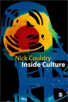 Paperback Inside Culture: Re-Imagining the Method of Cultural Studies Book