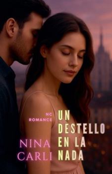 Paperback Un Destello en la Nada [Spanish] Book