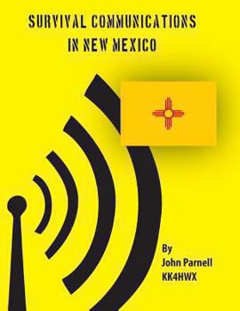 Paperback Survival Communications in New Mexico Book