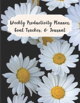 Weekly Productivity Planner, Goal Tracker & Journal: Goal Tracker Chart, Dot Grid Journal Page, Blank Lined Journal Page, Weekly Planner, Productivity ... Idea, Floral Planner, Floral Interior Borders