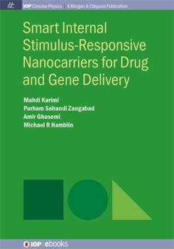 Paperback Smart Internal Stimulus-Responsive Nanocarriers for Drug and Gene Delivery Book