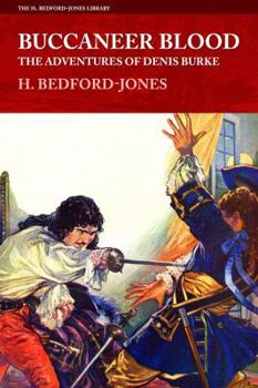Paperback Buccaneer Blood: The Adventures of Denis Burke Book