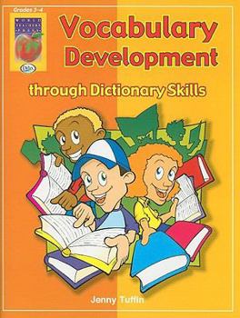 Paperback Vocabulary Development Through Dictionary Skills, Grades 3-4 Book