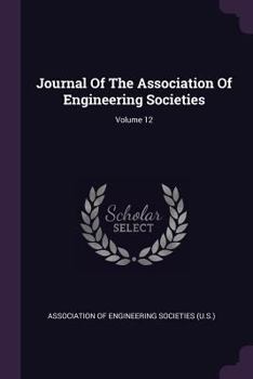 Paperback Journal of the Association of Engineering Societies; Volume 12 Book