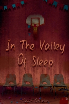 In the Valley of Sleep (The Chronicles of Kel'yght)