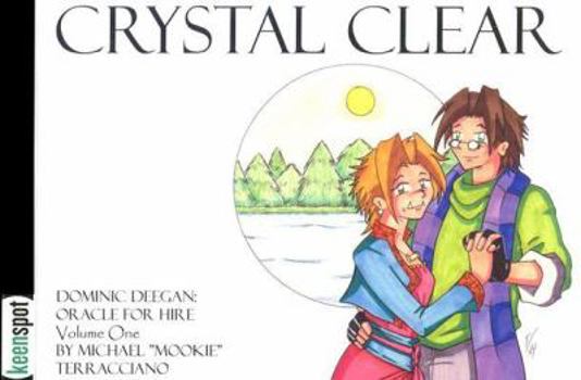 Dominic Deegan: Crystal Clear (Dominic Deegan Series, 1)