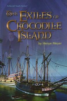 Hardcover The Exiles of Crocodile Island Book