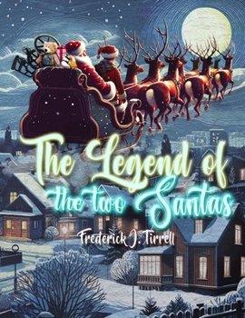 Paperback The Legend of the Two Santas Book