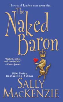 The Naked Baron (Naked Nobility, #2) - Book #2 of the Naked Nobility