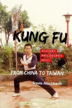 Paperback Kung Fu: From China to Taiwan Book