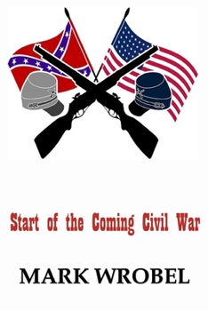 Paperback Start of the Coming Civil War Book