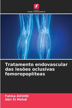 Paperback Tratamento endovascular das lesões oclusivas femoropoplíteas [Portuguese] Book