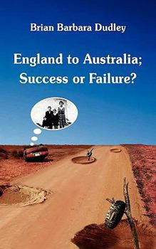 Paperback England to Australia - Success or Failure Book