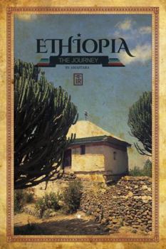 Paperback Ethiopia: The Journey Book