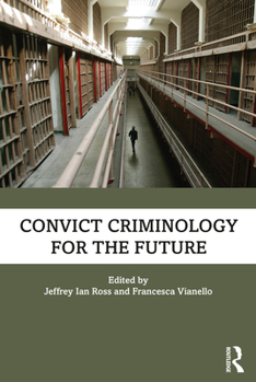 Paperback Convict Criminology for the Future Book