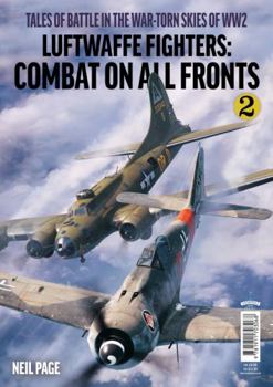 Paperback Luftwaffe Fighters - Combat on all Fronts: Volume 2 Book