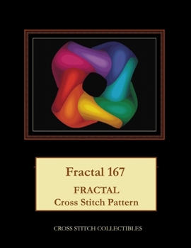 Paperback Fractal 167: Fractal Cross Stitch Pattern [Large Print] Book