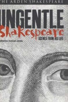 Hardcover Ungentle Shakespeare: Scenes from His Life Book