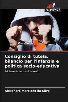 Consiglio di tutela, bilancio per l'infanzia e politica socio-educativa
