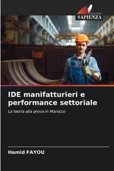 Paperback IDE manifatturieri e performance settoriale [Italian] Book