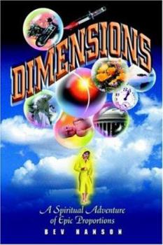 Paperback Dimensions: A Spiritual Adventure of Epic Proportions Book