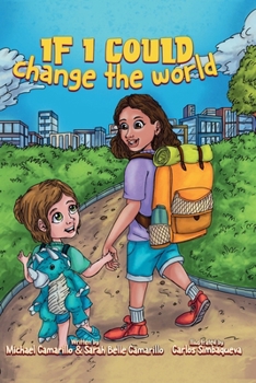 Paperback If I Could...Change the World Book