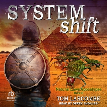 System Shift - Book #6 of the Natural Laws Apocalypse
