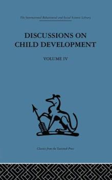 Paperback Discussions on Child Development: Volume Four Book
