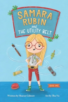 Paperback Samara Rubin and the Utility Belt Book