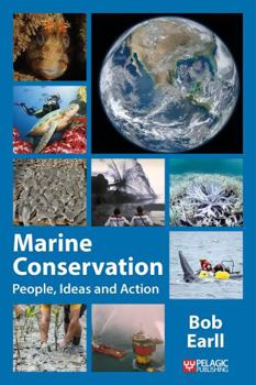 Paperback Marine Conservation: People, Ideas and Action Book