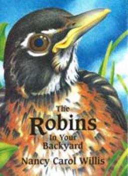 Hardcover The Robins in Your Backyard Book